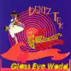 Deniz Tek & The Golden Breed - Glass Eye World